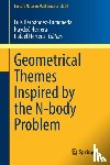  - Geometrical Themes Inspired by the N-body Problem