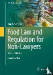 Sanchez, Marc C. - Food Law and Regulation for Non-Lawyers