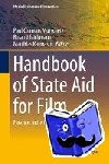  - Handbook of State Aid for Film - Finance, Industries and Regulation