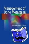  - Management of Bone Metastases - A Multidisciplinary Guide