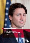  - Justin Trudeau and Canadian Foreign Policy - Canada Among Nations 2017