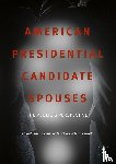 Elder, Laurel, Frederick, Brian, Burrell, Barbara - American Presidential Candidate Spouses
