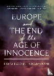 Bongiovanni, Francesco M. - Europe and the End of the Age of Innocence