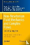 Farina, Angiolo, Fusi, Lorenzo, Mikelic, Andro, Saccomandi, Giuseppe - Non-Newtonian Fluid Mechanics and Complex Flows