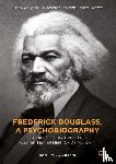 Gibson, Danjuma G. - Frederick Douglass, a Psychobiography
