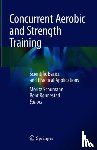  - Concurrent Aerobic and Strength Training