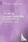  - Practicing Servant Leadership