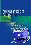 Abdelhamid H. Elgazzar, Ismet Sarikaya - Nuclear Medicine Companion - A Case-Based Practical Reference for Daily Use