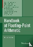 Jean-Michel Muller, Nicolas Brunie, Florent de Dinechin, Claude-Pierre Jeannerod - Handbook of Floating-Point Arithmetic