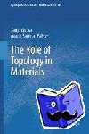  - The Role of Topology in Materials