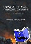  - Crisis and Change in Post-Cold War Global Politics - Ukraine in a Comparative Perspective