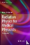 Podgorsak, Ervin B. - Radiation Physics for Medical Physicists