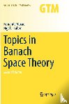 Albiac, Fernando, Kalton, Nigel J. - Topics in Banach Space Theory
