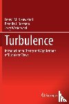 Nieuwstadt, Frans T.M., Westerweel, Jerry, Boersma, Bendiks J. - Turbulence