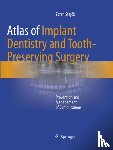 Stajcic, Zoran - Atlas of Implant Dentistry and Tooth-Preserving Surgery
