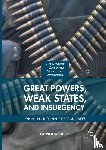 Quirk, Patrick W. - Great Powers, Weak States, and Insurgency