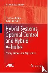 Bohme, Thomas J., Frank, Benjamin - Hybrid Systems, Optimal Control and Hybrid Vehicles