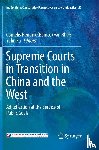  - Supreme Courts in Transition in China and the West