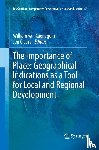  - The Importance of Place: Geographical Indications as a Tool for Local and Regional Development