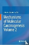  - Mechanisms of Molecular Carcinogenesis – Volume 2