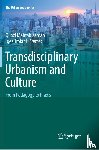  - Transdisciplinary Urbanism and Culture