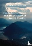  - The Nature of Peace and the Morality of Armed Conflict