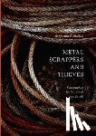 Stickle, Benjamin F. - Metal Scrappers and Thieves