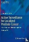  - Active Surveillance for Localized Prostate Cancer