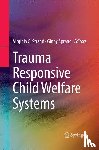  - Trauma Responsive Child Welfare Systems
