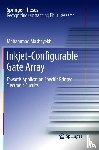Mashayekhi, Mohammad - Inkjet-Configurable Gate Array