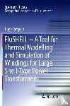 Campelo, Hugo - FluSHELL – A Tool for Thermal Modelling and Simulation of Windings for Large Shell-Type Power Transformers
