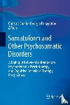  - Somatoform and Other Psychosomatic Disorders
