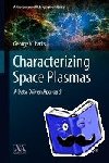 Parks, George K. - Characterizing Space Plasmas - A Data Driven Approach