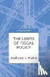 Makin, Anthony J. - The Limits of Fiscal Policy