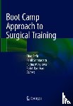  - Boot Camp Approach to Surgical Training