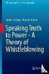 Daniele Santoro, Manohar Kumar - Speaking Truth to Power - A Theory of Whistleblowing