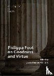  - Philippa Foot on Goodness and Virtue