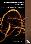 Garner, Jr. - Kinesthetic Spectatorship in the Theatre