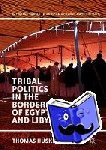 Husken, Thomas - Tribal Politics in the Borderland of Egypt and Libya