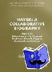  - Hayek: A Collaborative Biography - Part XIV: Liberalism in the Classical Tradition: Orwell, Popper, Humboldt and Polanyi