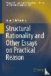 Julian Nida-Rumelin - Structural Rationality and Other Essays on Practical Reason