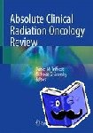  - Absolute Clinical Radiation Oncology Review