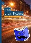 - Irish Urban Fictions