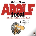 Moers, Walter - Adolf total