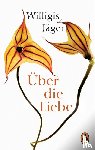 Jäger Osb, Willigis - Über die Liebe