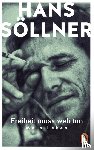 Söllner, Hans - Freiheit muss weh tun