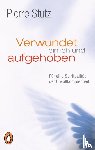 Stutz, Pierre - Verwundet bin ich und aufgehoben