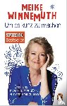 Winnemuth, Meike - Um es kurz zu machen