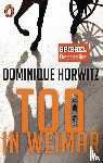 Horwitz, Dominique - Tod in Weimar