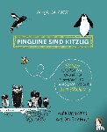 Säfström, Maja - Pinguine sind kitzlig, Bienen schlafen nie, und keiner schwimmt so langsam wie das Seepferdchen